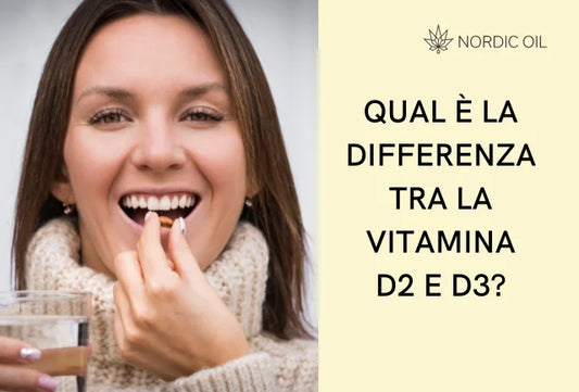 Differenza tra vitamina D2 e D3