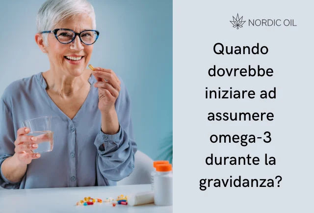 Quando dovrebbe iniziare ad assumere omega-3 durante la gravidanza?