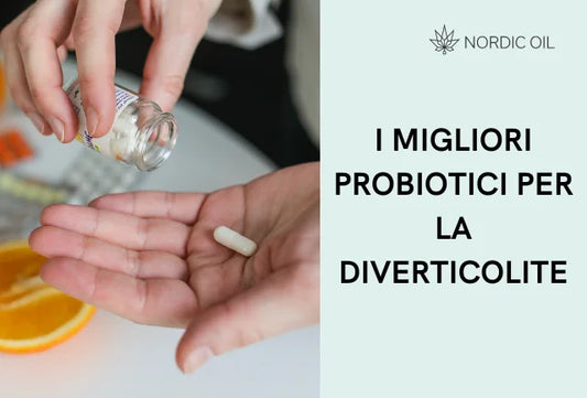 I migliori probiotici per la diverticolite: una guida