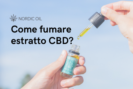 Come fumare estratto CBD