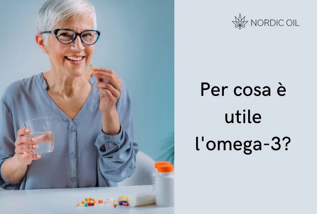 Per cosa è utile l'omega-3?