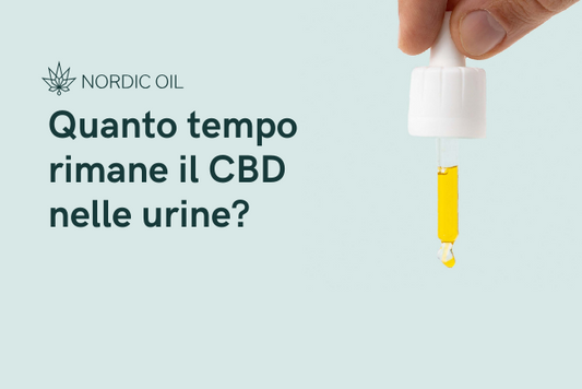 Quanto tempo rimane il CBD nelle urine