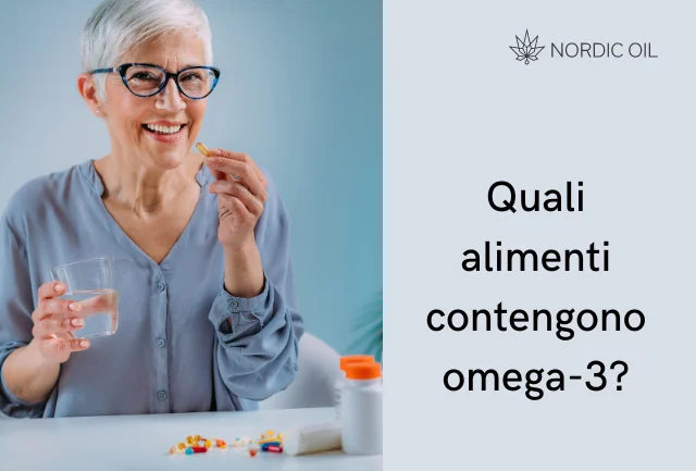 Quali alimenti contengono omega-3?