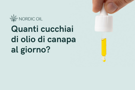 Quanti cucchiai di olio di canapa al giorno?