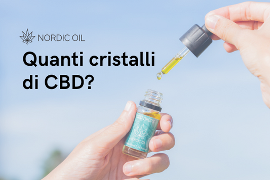 Quanti cristalli di CBD