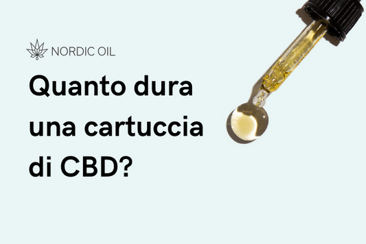 Quanto dura una cartuccia di CBD?