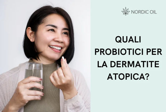 Quali probiotici possono aiutare nella dermatite atopica?