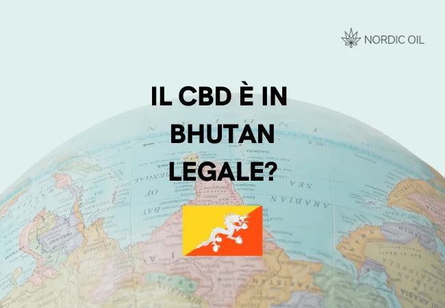 Il CBD è legale in Bhutan?