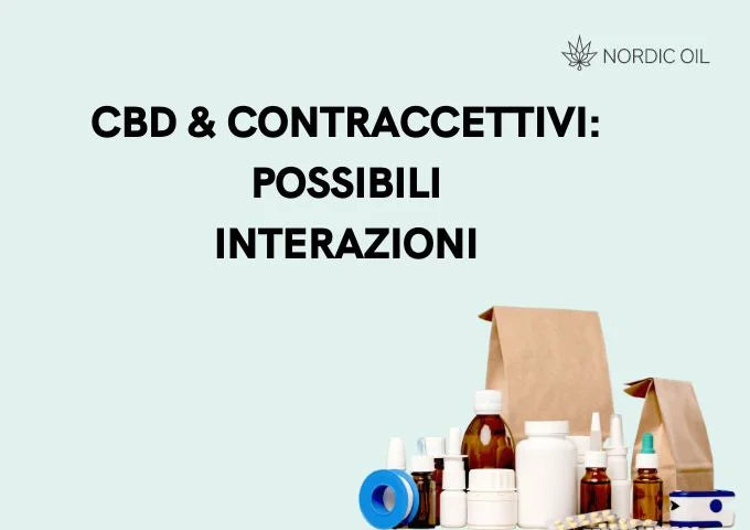 CBD & Contraccettivi Possibili Interazioni 