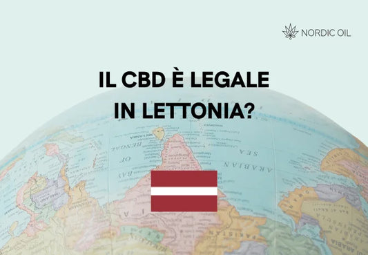 Il CBD è legale in Lettonia?