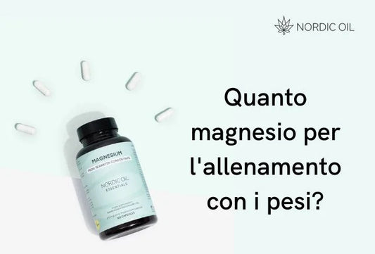 Quanto magnesio per l'allenamento con i pesi?