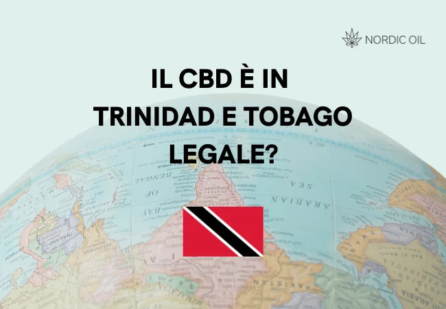 Il CBD è legale a Trinidad e Tobago?