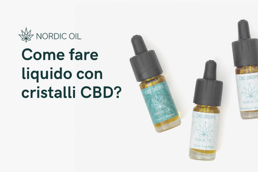 Come fare liquido con cristalli CBD