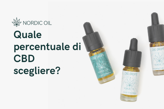 Quale percentuale di CBD scegliere?