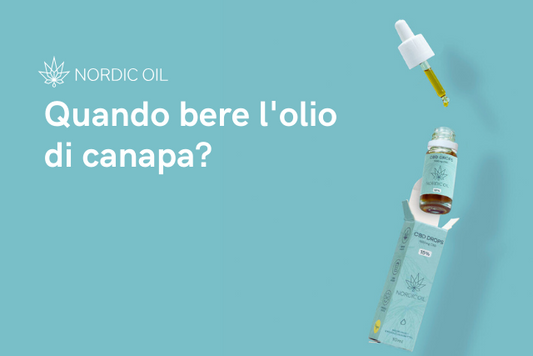 Quando bere l olio di canapa